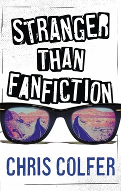 Stranger Than Fanfiction (eBook, ePUB) - Colfer, Chris