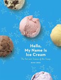 Hello, My Name Is Ice Cream (eBook, ePUB)