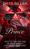 Predator or Prince (eBook, ePUB)
