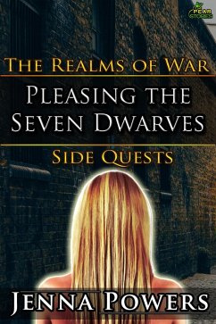 Pleasing the Seven Dwarves (The Realms of War Side Quests, #3) (eBook, ePUB) - Powers, Jenna