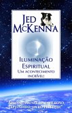 Iluminação Espiritual: Um Acontecimento Incrível! (eBook, ePUB)