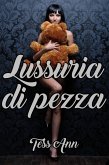 Lussuria di pezza (eBook, ePUB) Lussuria di pezza (eBook, ePUB)
