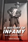 A History of Infamy (eBook, ePUB)