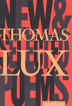 New and Selected Poems of Thomas Lux (eBook, ePUB) - Lux, Thomas