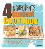 4 Ingredients Student Cookbook (eBook, ePUB)