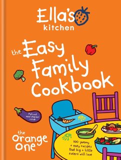 Ella's Kitchen: The Easy Family Cookbook (eBook, ePUB) - Ella'S Kitchen