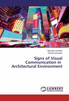 Signs of Visual Communication in Architectural Environment - Averbakh, Mykhaylo;Demydiuk, Oksana