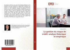 La gestion du risque de crédit: analyse théorique et empirique - Affes, Mhamed