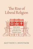 The Rise of Liberal Religion