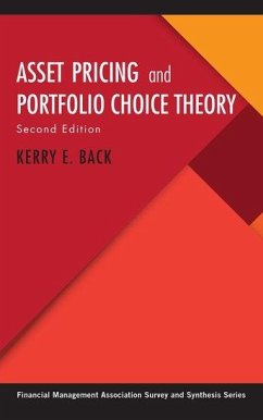 Asset Pricing and Portfolio Choice Theory - Back, Kerry E. (J. Howard Creekmore Professor of Finance, J. Howard