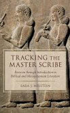 Tracking the Master Scribe