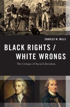 Black Rights White Wrongs Trb P - Mills, Charles W.