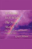Dream is a Wish The Heart Makes (eBook, ePUB)