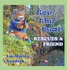 Tor the Bear Rescues a Friend - Bild 1