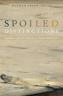 Spoiled Distinctions - Freed-Thall, Hannah