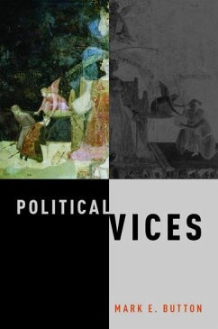 Political Vices - Button, Mark E