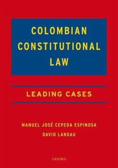 Colombian Constitutional Law - Cepeda Espinosa, Manuel Jose; Landau, David