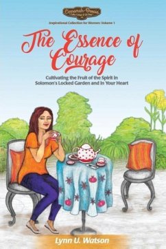 The Essence of Courage - Watson, Lynn U