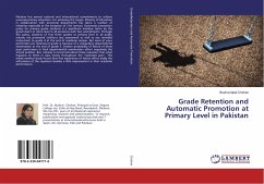 Grade Retention and Automatic Promotion at Primary Level in Pakistan
