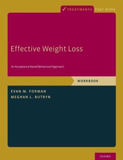 Effective Weight Loss - Forman, Evan M; Butryn, Meghan L