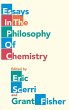 Essays in the Philosophy of Chemistry - Bild 1