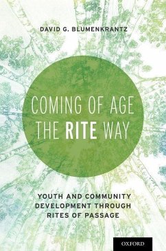Coming of Age the RITE Way - Blumenkrantz, David G
