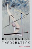 Modernist Informatics