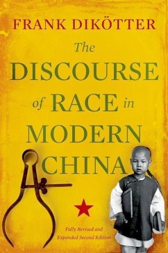 The Discourse of Race in Modern China - Dikötter, Frank