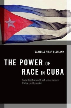 The Power of Race in Cuba - Clealand Pilar, Danielle (Assistant Professor of Political Science,