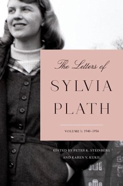 The Letters of Sylvia Plath Volume 1 - Plath, Sylvia