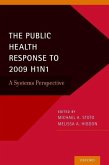 The Public Health Response to 2009 H1n1