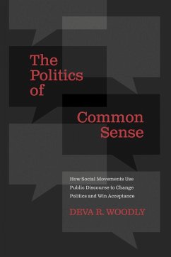 The Politics of Common Sense - Woodly, Deva R