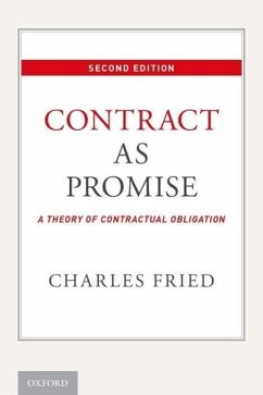 Contract as Promise 2e P - Fried, Charles (Beneficial Professor of Law, Beneficial Professor of