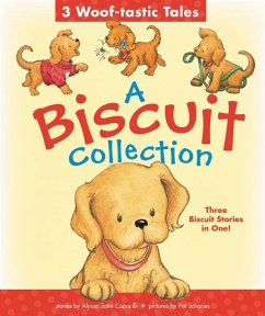 A Biscuit Collection: 3 Woof-Tastic Tales - Capucilli, Alyssa Satin