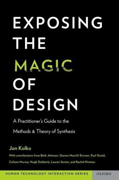 Exposing the Magic of Design - Kolko, Jon