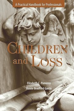 Children and Loss - Pomeroy, Elizabeth Children and Loss - Pomeroy, Elizabeth