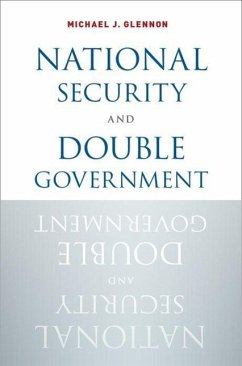 National Security and Double Government - Glennon, Michael J