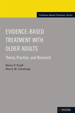 Evidence-Based Treatment with Older Adults - Kropf, Nancy; Cummings, Sherry