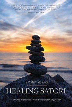 Healing Satori - Dick, Ken W
