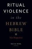 Ritual Violence in the Hebrew Bible
