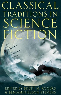 Classical Traditions in Science Fiction