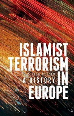 Islamist Terrorism in Europe - Nesser, Petter