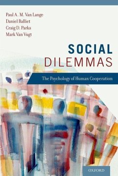 Social Dilemmas - Lange, Paul A M van; Balliet, Daniel; Parks, Craig D; Vugt, Mark van