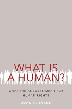 What Is a Human? - Evans, John H