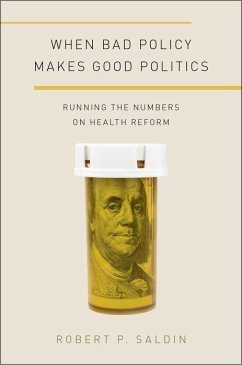 When Bad Policy Makes Good Politics - Saldin, Robert P