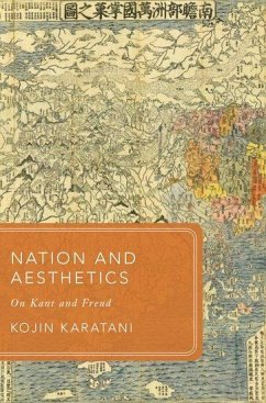 Nation and Aesthetics - Karatani, Kojin; Abel, Jonathan E; Yoshikuni, Hiroki; Tsen, Darwin H