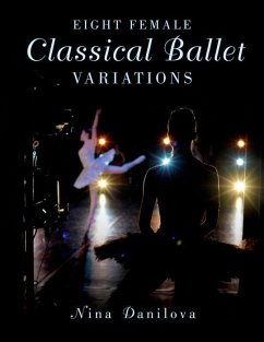 Eight Female Classical Ballet Variations - Danilova, Nina