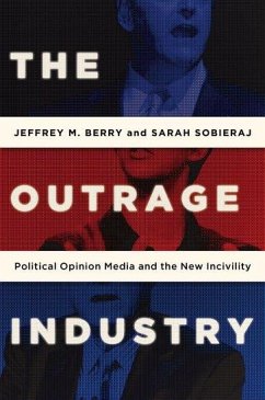 Outrage Industry - Berry, Jeffrey M.; Sobieraj, Sarah