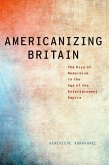 Americanizing Britain