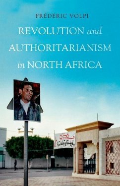 Revolution and Authoritarianism in North Africa - Volpi, Frédéric